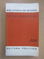 Victor Cherestesiu - Scrieri istorice