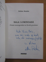Zoltan Rostas - Sala luminoasa (cu autograful autorului)