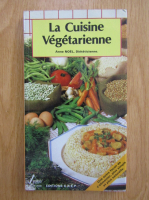 Anne Noel - La Cuisine Vegetarienne