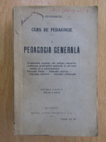 C. Gavanescul - Curs de pedagogie, volumul 1. Pedagogia generala