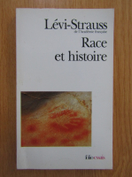Claude Levi Strauss - Race et histoire