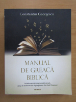 Constantin Georgescu - Manual de greaca biblica