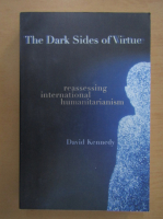David Kennedy - The Dark Sides of Virtue