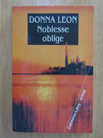 Donna Leon - Noblesse oblige