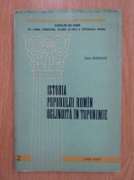 Emil Petrovici - Istoria poporului roman oglindita in toponime (editie bilingva)