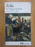 Emile Zola - Le ventre de Paris