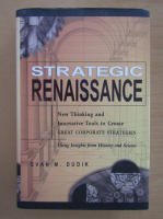 Evan Dudik - Strategic Renaissance. New Thinking and Inovative Tools to Create