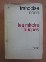 Francoise Dorin - Les miroirs truques