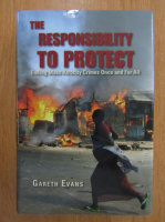 Anticariat: Gareth Evans - The Responsability to Protect