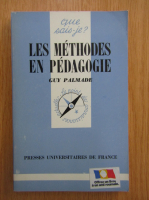 Guy Palmade - Les methodes en pedagogie