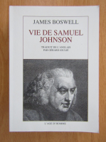 James Boswell - Vie de Samuel Johnson
