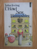 John Irving - L'Hotel New Hampshire