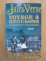 Jules Verne - Voyage a reculons en Angleterre en Ecrosse