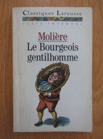 Anticariat: Moliere - Le Bourgeois gentilhomme