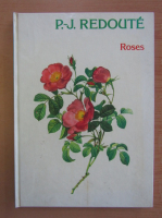 P. J. Redoute - Roses