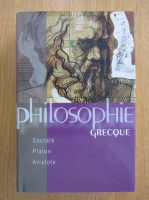 Philosophie greque. Socrate. Platon. Aristote
