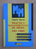 Valerie Baron - Practica managementului de mediu