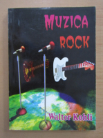 Walter Kohli - Muzica rock