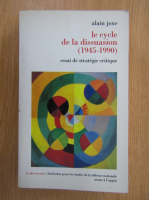 Alain Joxe - Le cycle de la dissuasion 1945-1990