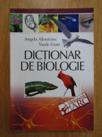 Angela Alexeiciuc - Dictionar de biologie