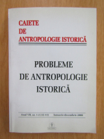 Caiete de antropologie istorica, anul VII, nr. 1-2, ianuarie-decembrie 2008