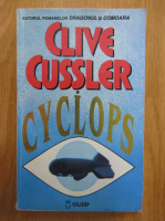 Clive Cussler - Cyclops (volumul 1)
