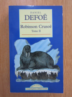 Anticariat: Daniel Defoe - Robinson Crusoe (volumul 2)