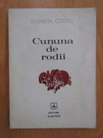 Elisabeta Costin - Cununa de rodii