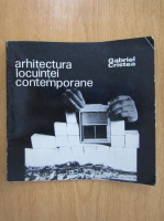Gabriela C. Cristea - Arhitectura locuintei contemporane