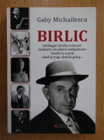 Gaby Michailescu - Birlic