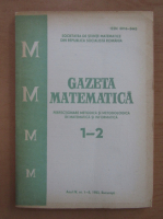 Gazeta Matematica, anul IV, nr. 1-2, 1983