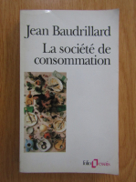 Jean Baudrillard - La societe de consommation
