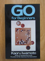 Kaoru Iwamoto - Go for Beginners