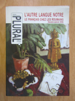 L'autre langue notre le francais chez les Roumains