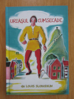 Louis Slobodkin - Uriasul Cumsecade