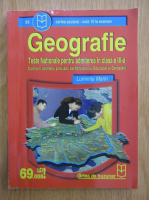 Luminita Marin - Geografie. Teste Nationale pentru admiterea in clasa IX-a