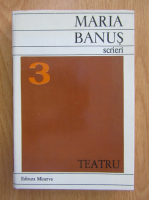 Maria Banus - Teatru (volumul 3)
