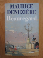 Anticariat: Maurice Denuziere - Beauregard