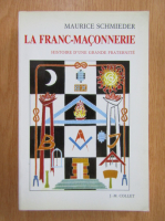 Maurice Schmieder - La Franc-Maconnerie