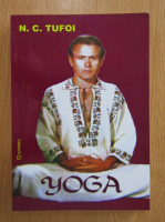 N. C. Tufoi - Yoga. Izvor de sanatate