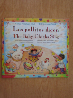 Nancy Abraham Hall - The Baby Chicks Sing (editie bilingva)