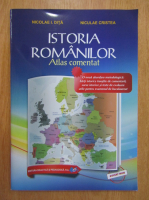 Anticariat: Nicolae I. Dita - Istoria romanilor. Atlas comentat
