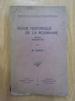 Nicolae Iorga - Guide historique de la Roumanie
