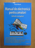 Paolo Aliverti - Manual de electronica pentru amatori