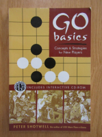 Peter Shotwell - Go basics. Concepts and Strategies for New Players