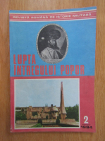 Revista Romana de Istorie Militara. Lupta intregului popor, nr. 2, 1984