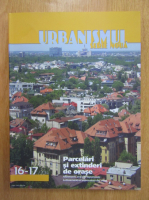 Revista Urbanismul, nr. 16-17, 2014