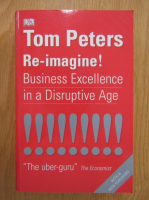 Tom Peters - Re-imagine!