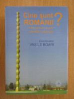 Vasile Boari - Cine sunt romanii?