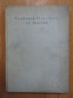 Boris Kolev - Vladimir Dimitrov. Le maitre